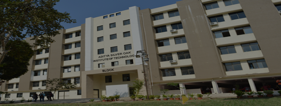 Aditya Silver Oak Institute of Technology, Ahmedabad Admission 2024