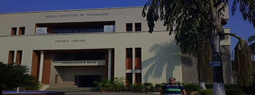 Bhilai Institute of Technology, Durg Admission 2024